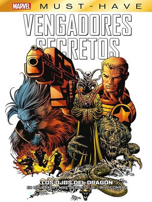 cover image of Marvel Must Have. Vengadores Secretos 2. Los ojos del Dragçon